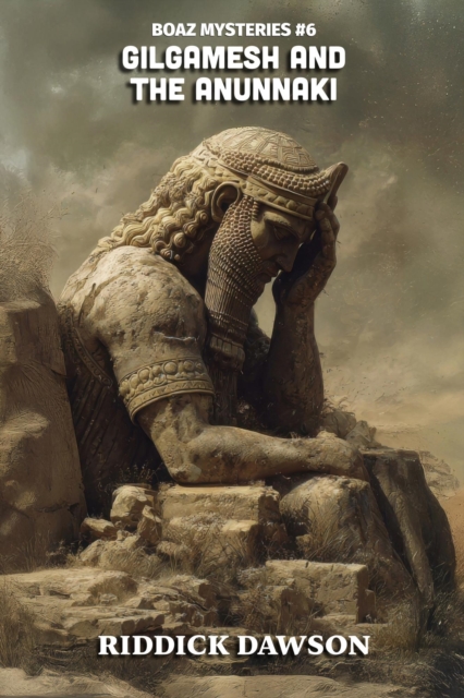 Gilgamesh and the Anunnaki