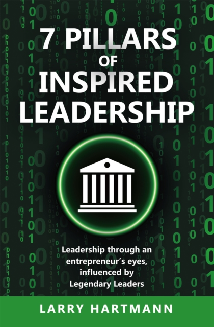 7 Pillars of Inspired Leadership