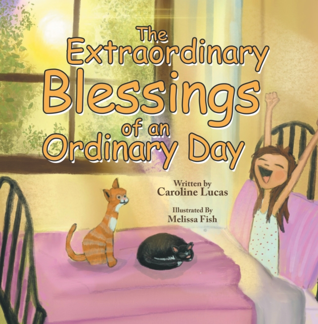 Extraordinary Blessings of an Ordinary Day