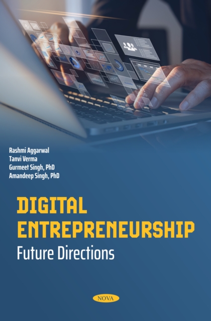 Digital Entrepreneurship: Future Directions