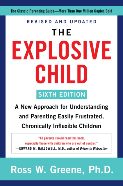 Explosive Child [Sixth Edition]