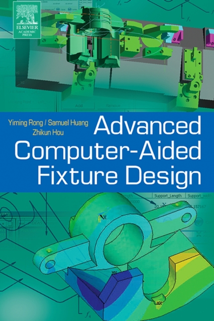 Advanced Computer-Aided Fixture Design