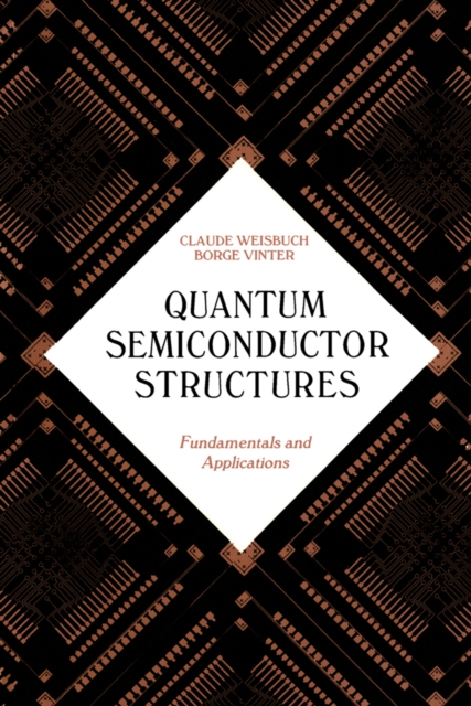 Quantum Semiconductor Structures