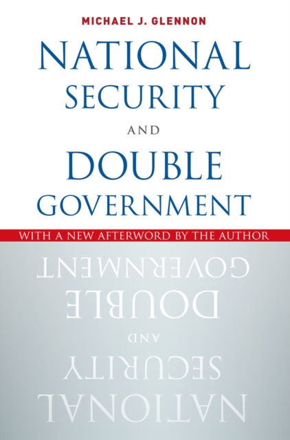 National Security and Double Government