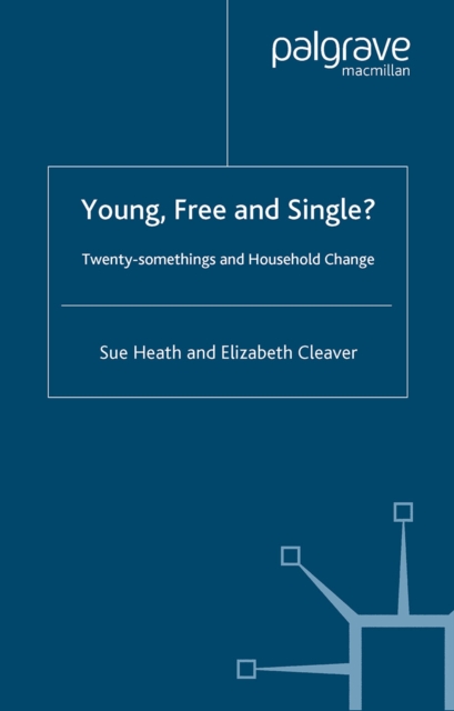 Young, Free and Single?
