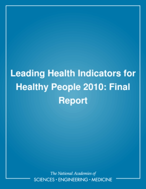Leading Health Indicators for Healthy People 2010