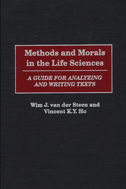 Methods and Morals in the Life Sciences