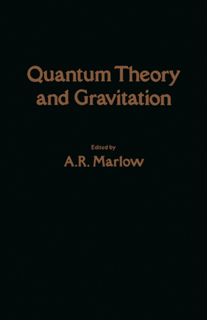 Quantum Theory and Gravitation