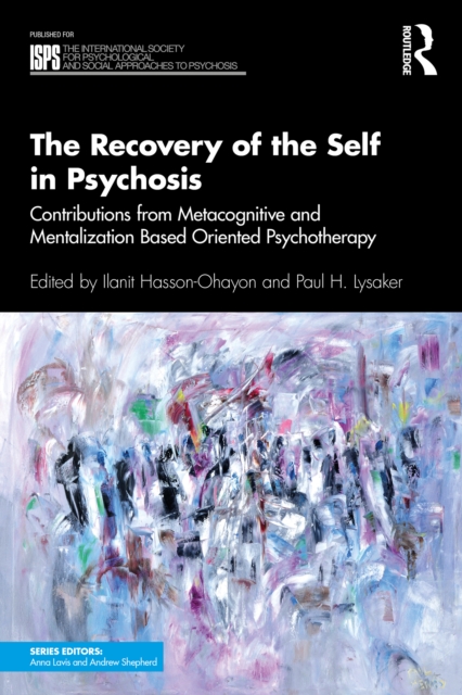 Recovery of the Self in Psychosis