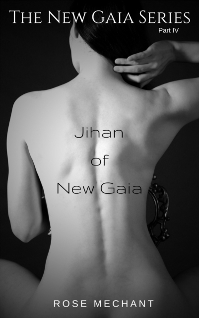 New Gaia Series: Jihan of New Gaia
