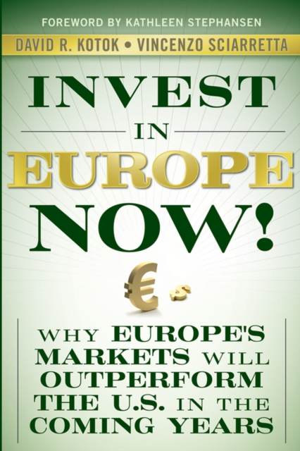 Invest in Europe Now!