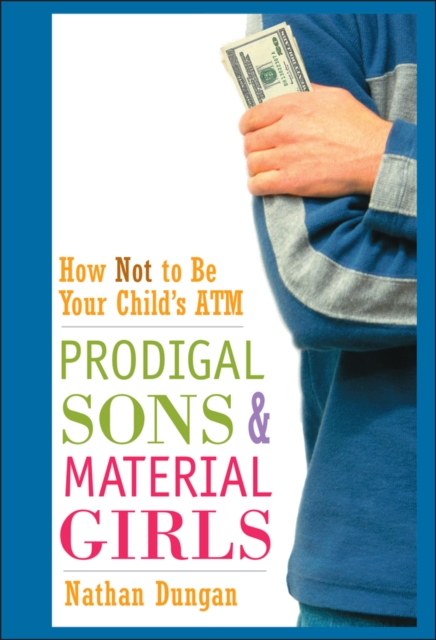 Prodigal Sons and Material Girls