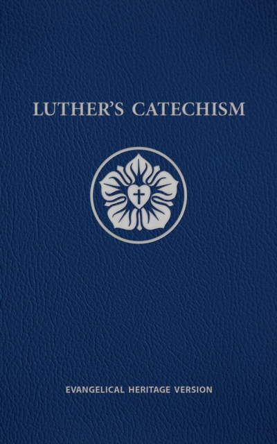 Luther's Catechism EHV