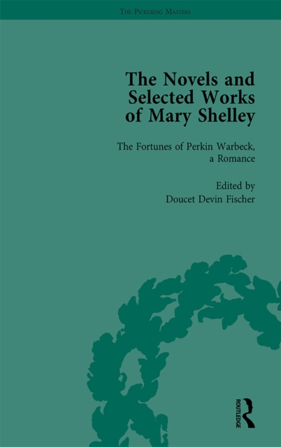 Novels and Selected Works of Mary Shelley Vol 5