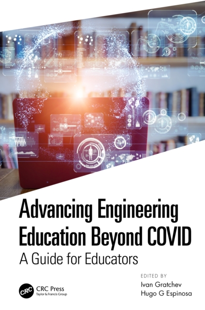 Advancing Engineering Education Beyond COVID