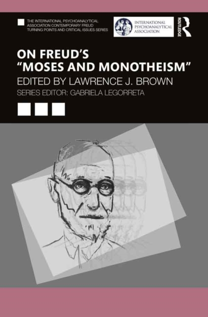 On Freud's "e;Moses and Monotheism"e;