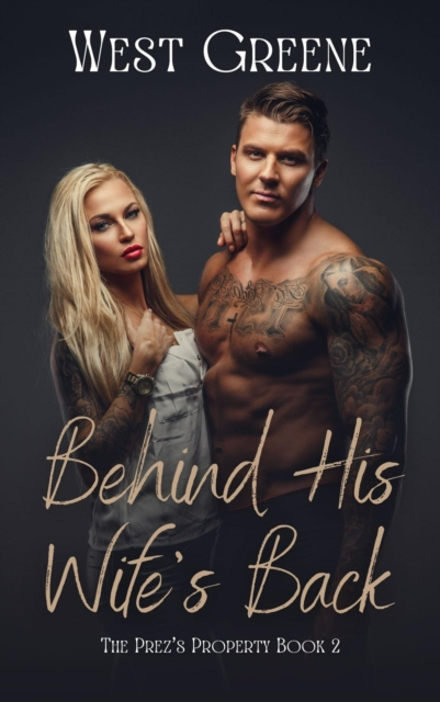 Behind His Wife's Back