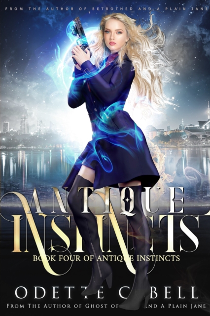 Antique Instincts Book Four