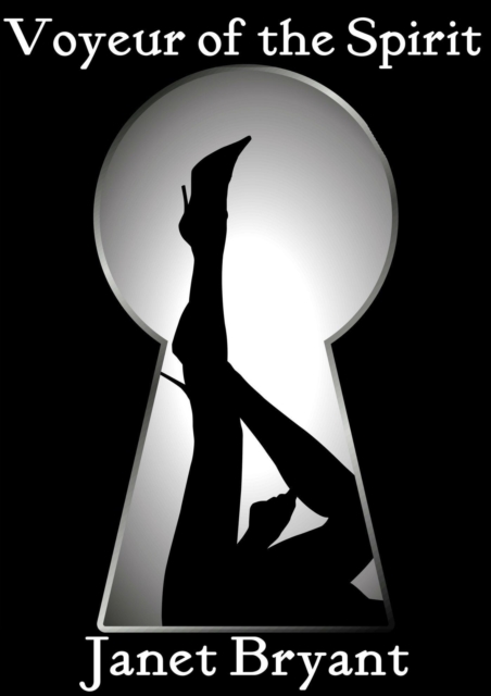 Voyeur of the Spirit