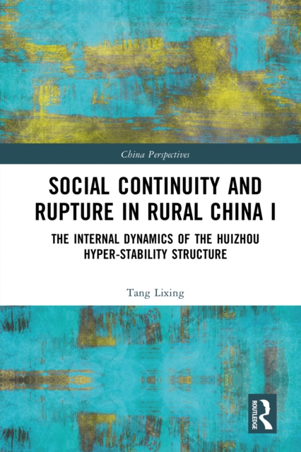 Social Continuity and Rupture in Rural China I