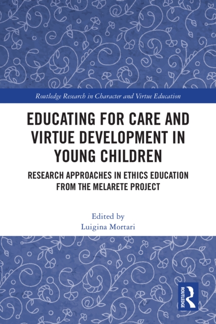 Educating for Care and Virtue Development in Young Children