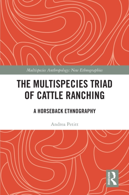 Multispecies Triad of Cattle Ranching