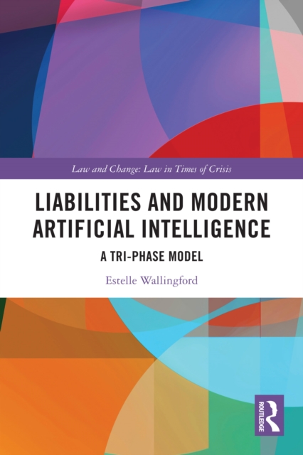 Liabilities and Modern Artificial Intelligence