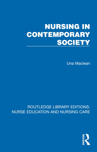 Nursing in Contemporary Society
