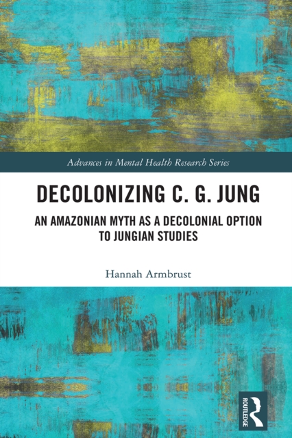Decolonizing C. G. Jung
