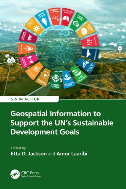 Geospatial Information to Support the UN's Sustainable Development Goals
