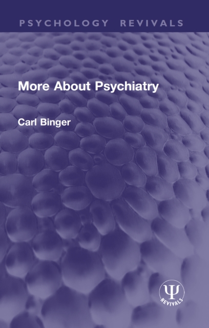 More About Psychiatry