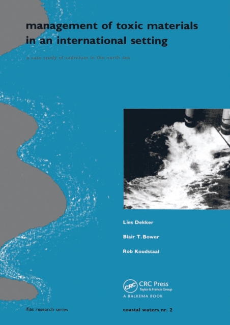 Management of Toxic Materials in an International Setting