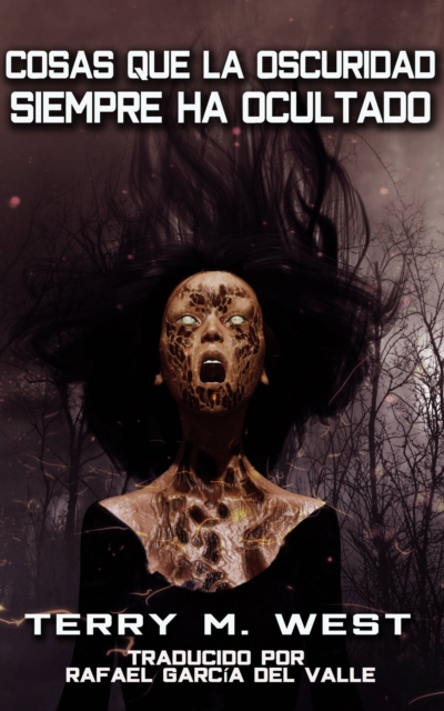 Cosas que la oscuridad siempre ha ocultado