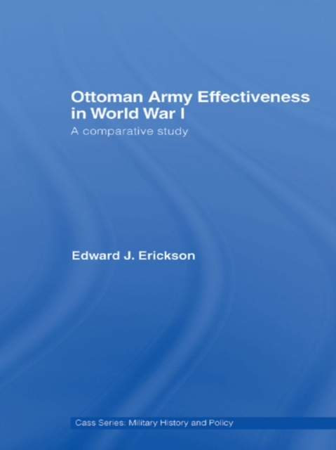 Ottoman Army Effectiveness in World War I