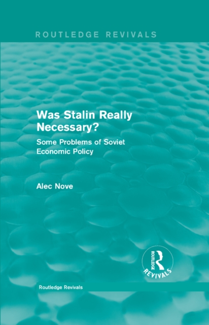 Was Stalin Really Necessary? (Routledge Revivals)
