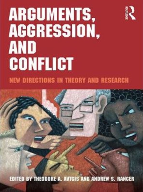 Arguments, Aggression, and Conflict