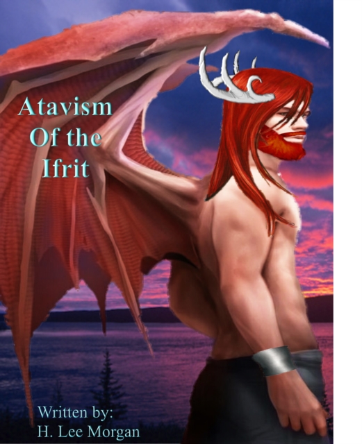 Atavism of the Ifrit (Book 3 of the Spirit Guide Saga)