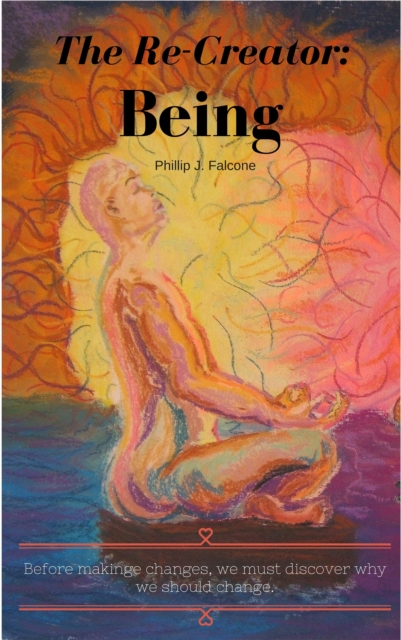 Re-Creator: Being