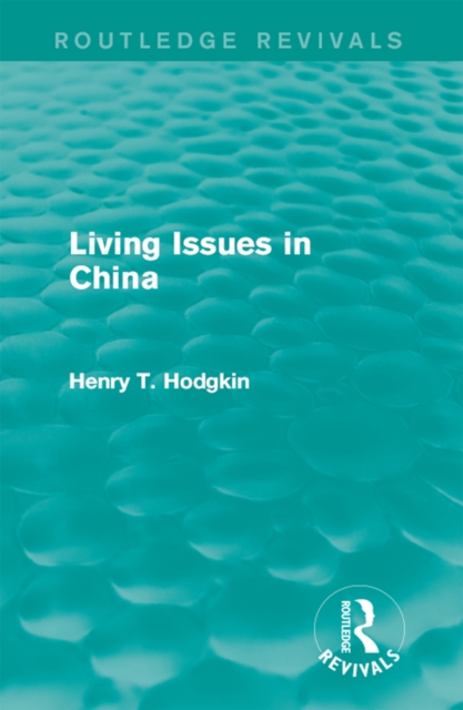 Living Issues in China (Routledge Revivals)