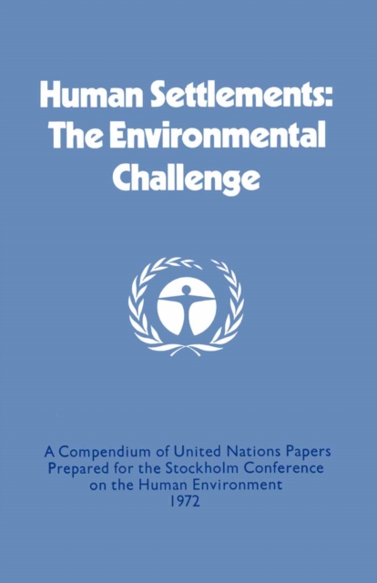 Human Settlements: The Environmental Challenge