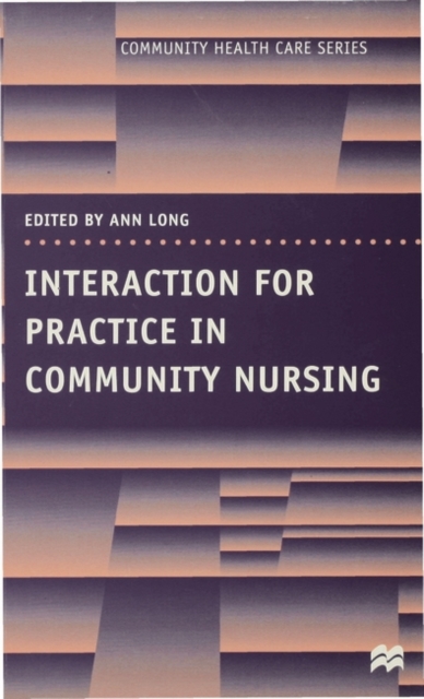 Interaction for Practice in Community Nursing