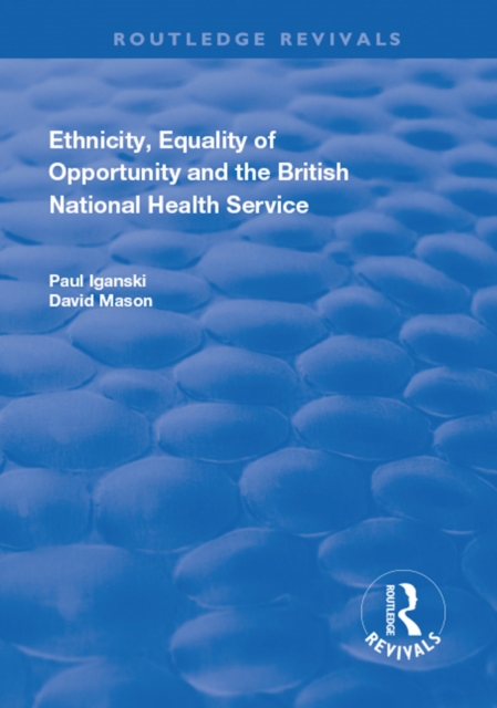 Ethnicity, Equality of Opportunity and the British National Health Service