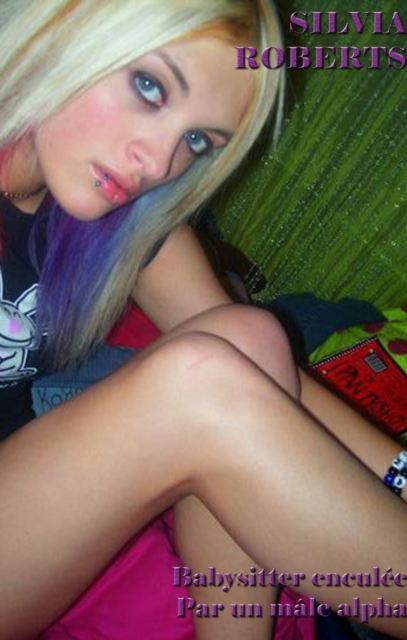 Babysitter enculee par un male alpha