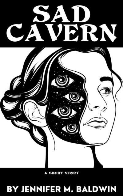 Sad Cavern: A Short Story