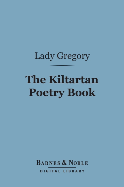 Kiltartan Poetry Book (Barnes & Noble Digital Library)