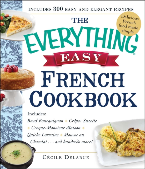 Everything Easy French Cookbook