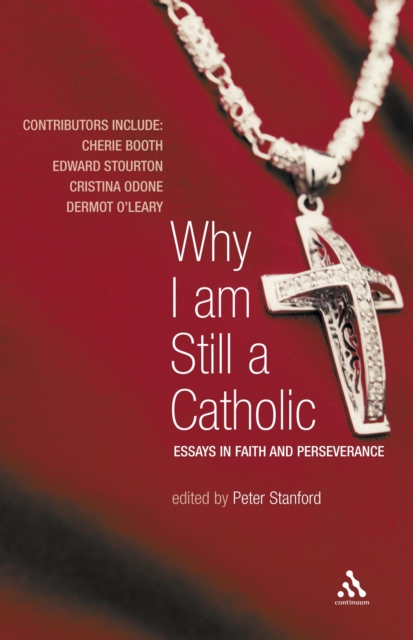 Why I Am Still a Catholic