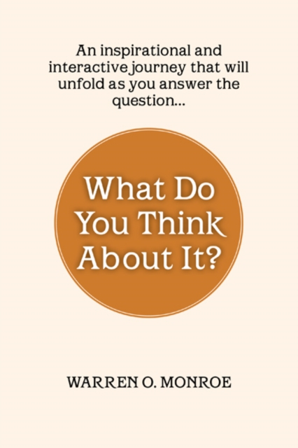 What Do You Think About It?