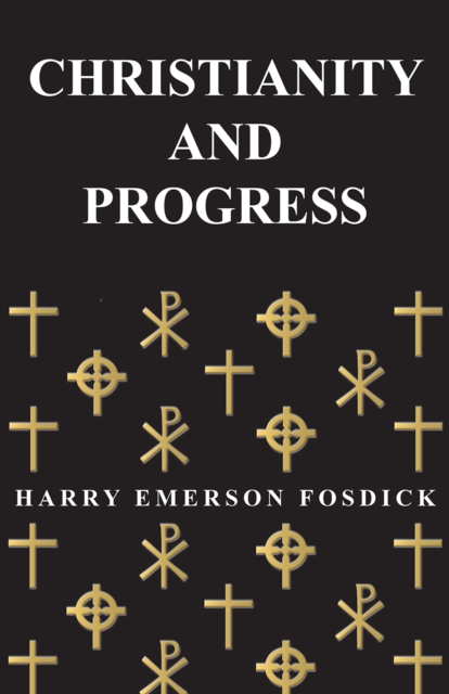 Christianity And Progress