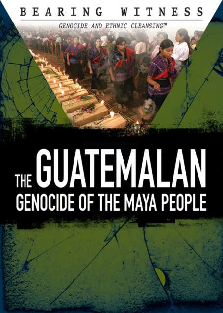 Guatemalan Genocide of the Maya People